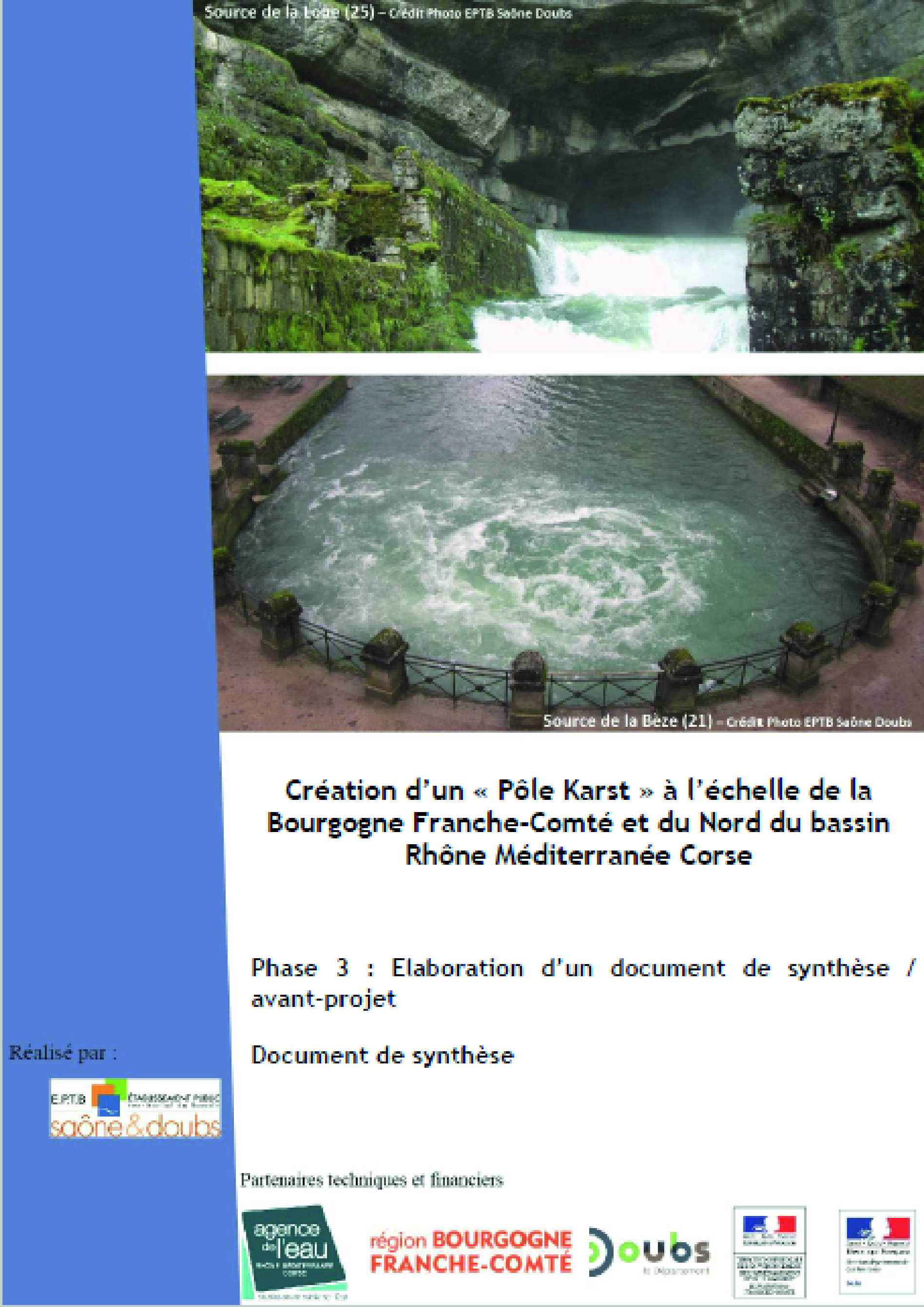 L'avant projet 'Pôle Karst'